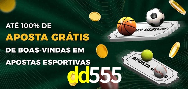 dd555 Ate 100% de Aposta Gratis